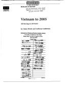 Vietnam to 2005 : advancing on all fronts