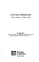 Cover of: Cultural imperialism: Indus civilization in western India
