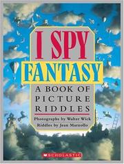 Cover of: I Spy Fantasy: A Book of Picture Riddles