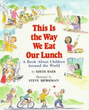 Cover of: This is the way we eat our lunch by Edith Baer