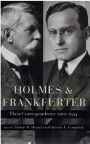 Holmes and Frankfurter : their correspondence, 1912-1934
