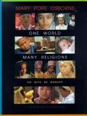 Cover of: One world, many religions: the ways we worship