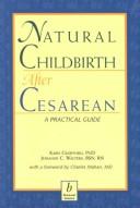 Cover of: Natural childbirth after cesarean by Karis Crawford