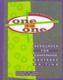 Cover of: One to one: resources for conference-centered writing