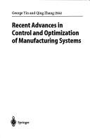 Recent advances in control and optimization of manufacturing systems