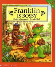 Franklin Is Bossy by Paulette Bourgeois, Brenda Clark, Sharon Jennings