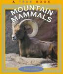 Cover of: Mountain mammals