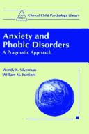 Cover of: Anxiety and phobic disorders: a pragmatic approach