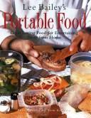 Cover of: Lee Bailey's portable food