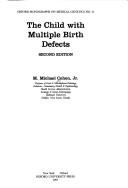 The child with multiple birth defects