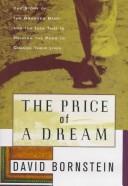 Cover of: The price of a dream: the story of the Grameen Bank and the idea that is helping the poor to change their lives