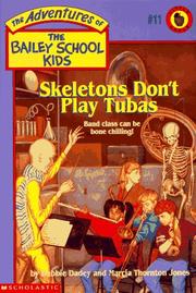 Cover of: Skeletons Don't Play Tubas by Debbie Dadey, Marcia Thornton Jones