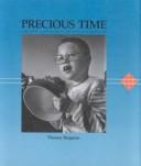 Cover of: Precious time: children living with muscular dystrophy
