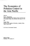 Cover of: The economics of pollution control in the Asia Pacific