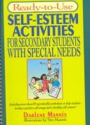 Cover of: Ready-to-use self-esteem activities for secondary students with special needs