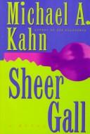 Cover of: Sheer gall