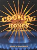 Cover of: Cookin' with honey, what literary lesbians eat