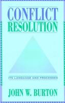 Cover of: Conflict resolution: its language and processes