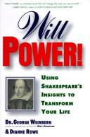 Cover of: Will power!: using Shakespeare's insights to transform your life