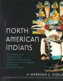 Cover of: North American Indians by Herman J. Viola