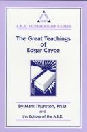 Cover of: The great teachings of Edgar Cayce