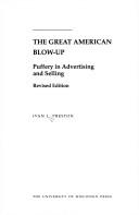 Cover of: The great American blow-up: puffery in advertising and selling