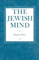 The Jewish mind by Raphael Patai