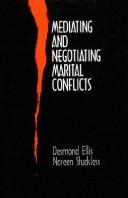 Cover of: Mediating and negotiating marital conflicts