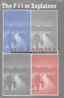 Cover of: The film explainer by Gert Hofmann, Hofmann, Michael