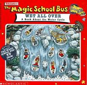 Cover of: The Magic School Bus Wet All Over by Pat Relf