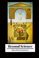Cover of: Beyond science: the wider human context