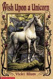 Cover of: Wish Upon A Unicorn: Unicorns #1