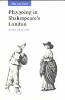 Playgoing in Shakespeare's London