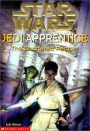 Cover of: Star Wars: The Shattered Peace: Jedi Apprentice #10