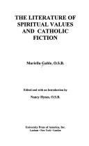 Cover of: The literature of spiritual values and Catholic fiction by Gable, Mariella
