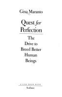 Cover of: Quest for perfection by Gina Maranto