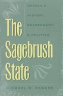 Cover of: The Sagebrush State by Michael Wayne Bowers