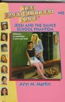 Jessi and the dance school phantom by Ann M. Martin