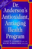Cover of: Dr. Anderson's antioxidant, antiaging health program