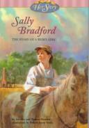 Cover of: Sally Bradford: the story of a Rebel girl