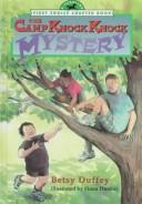 Cover of: The Camp Knock Knock mystery