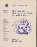 Cover of: Pleistocene and Holocene fauna of Crete and its first settlers