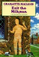 Exit the milkman by Charlotte MacLeod