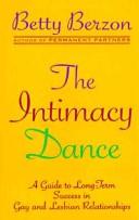 Cover of: The intimacy dance