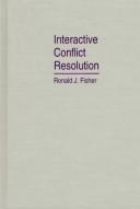 Cover of: Interactive conflict resolution by Ronald J. Fisher