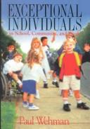Cover of: Exceptional individuals in school, community, and work