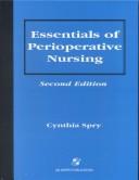 Cover of: Essentials of perioperative nursing by Cynthia Spry