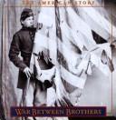 Cover of: War between brothers