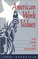 Cover of: American work values: their origin and development
