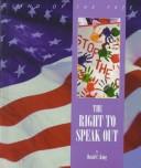 Cover of: The right to speak out